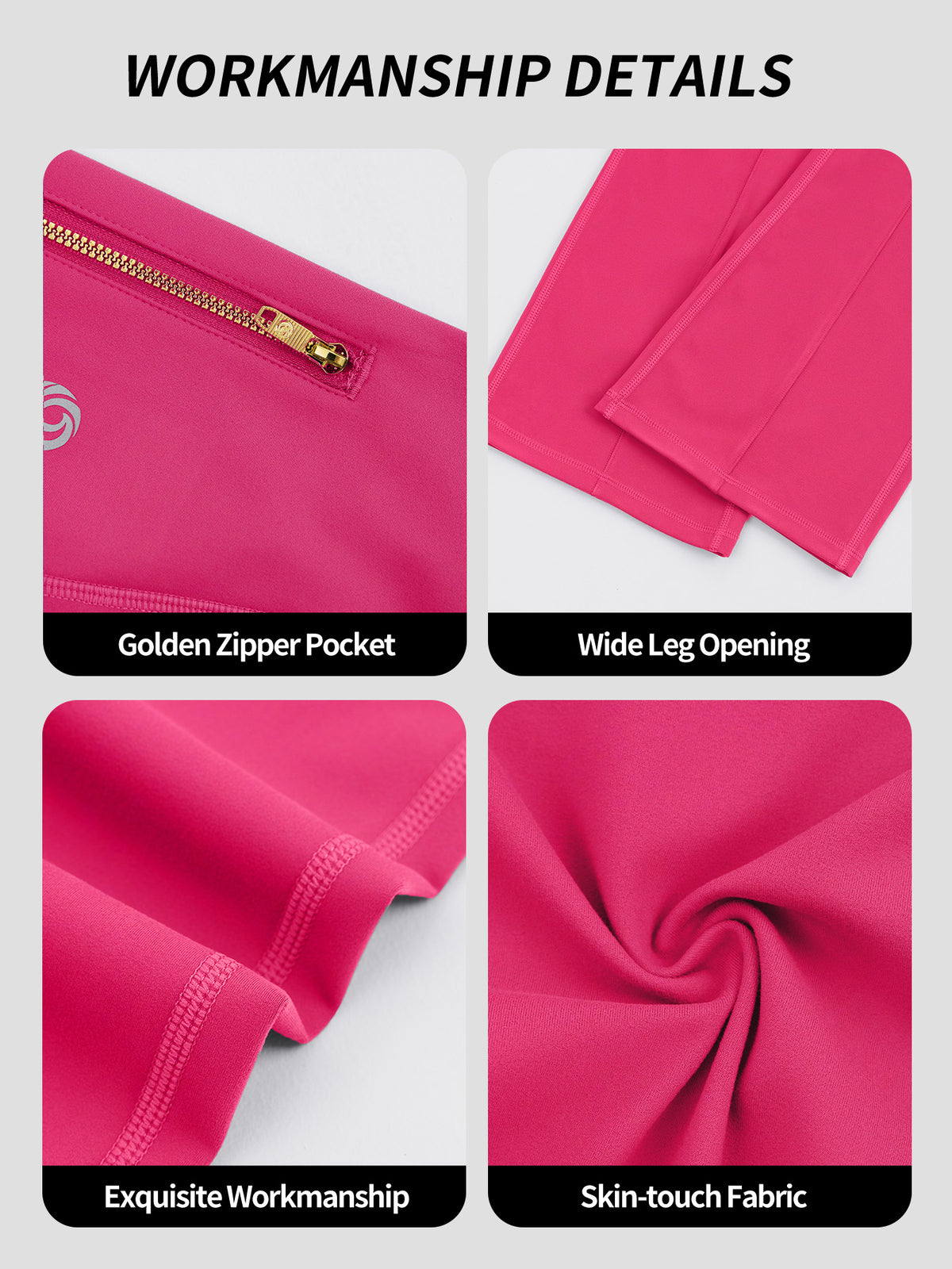 A four-panel product detail graphic titled 'WORKMANSHIP DETAILS' showing close-ups of a bright pink garment: a gold zipper pocket, wide leg opening, stitched hem, and fabric texture. Text labels describe each feature.